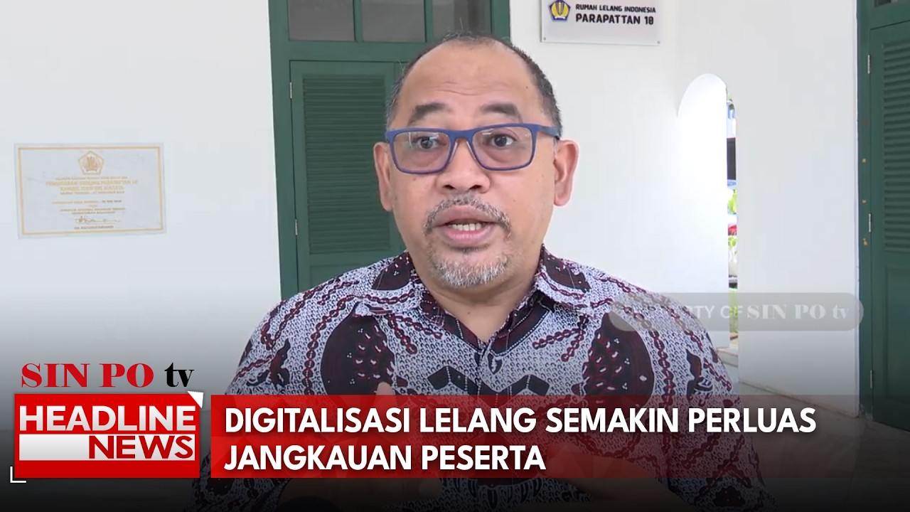 Digitalisasi Lelang Semakin Perluas Jangkauan Peserta