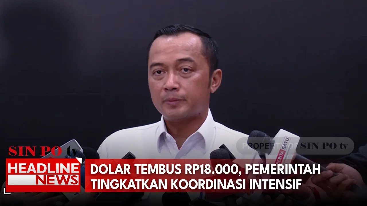 Dolar Tembus Rp18.000, Pemerintah Tingkatkan Koordinasi Intensif