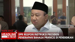 DPR Respon Instruksi Presiden Penerapan Bahasa Prancis Di Pendidikan