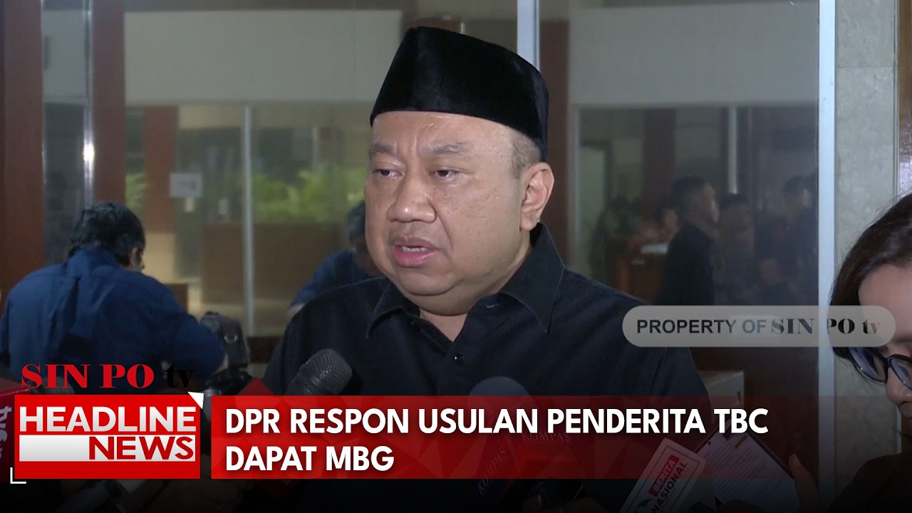 DPR Respon Usulan Penderita TBC Dapat MBG