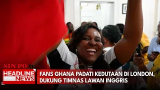 Fans Ghana Padati Kedutaan Di London, Dukung Timnas Lawan Inggris