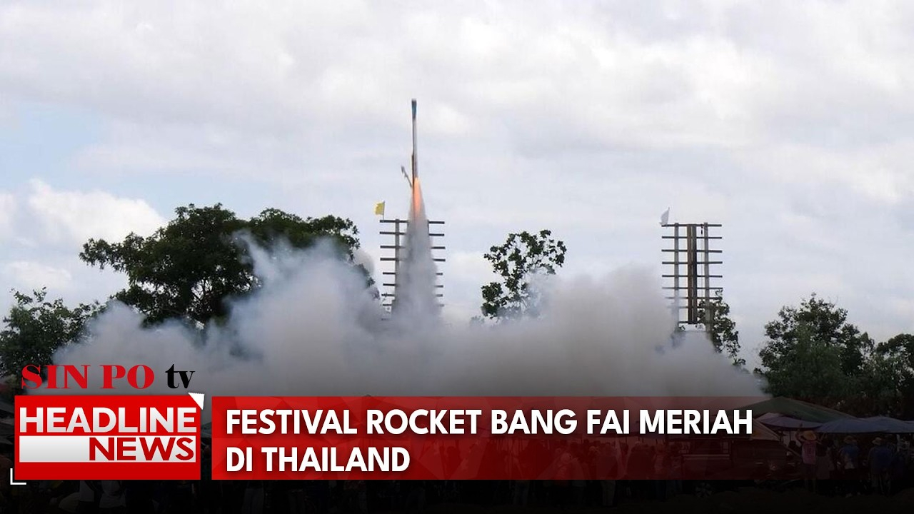 Festival Rocket Bang Fai Meriah Di Thailand