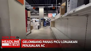 Gelombang Panas Picu Lonjakan Penjualan AC