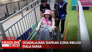 Guadalajara Siapkan Zona Inklusi Piala Dunia