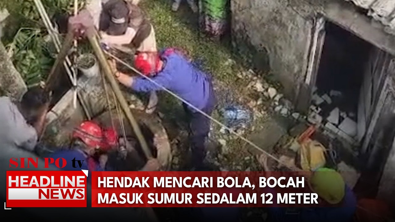 Hendak Mencari Bola, Bocah Masuk Sumur Sedalam 12 Meter