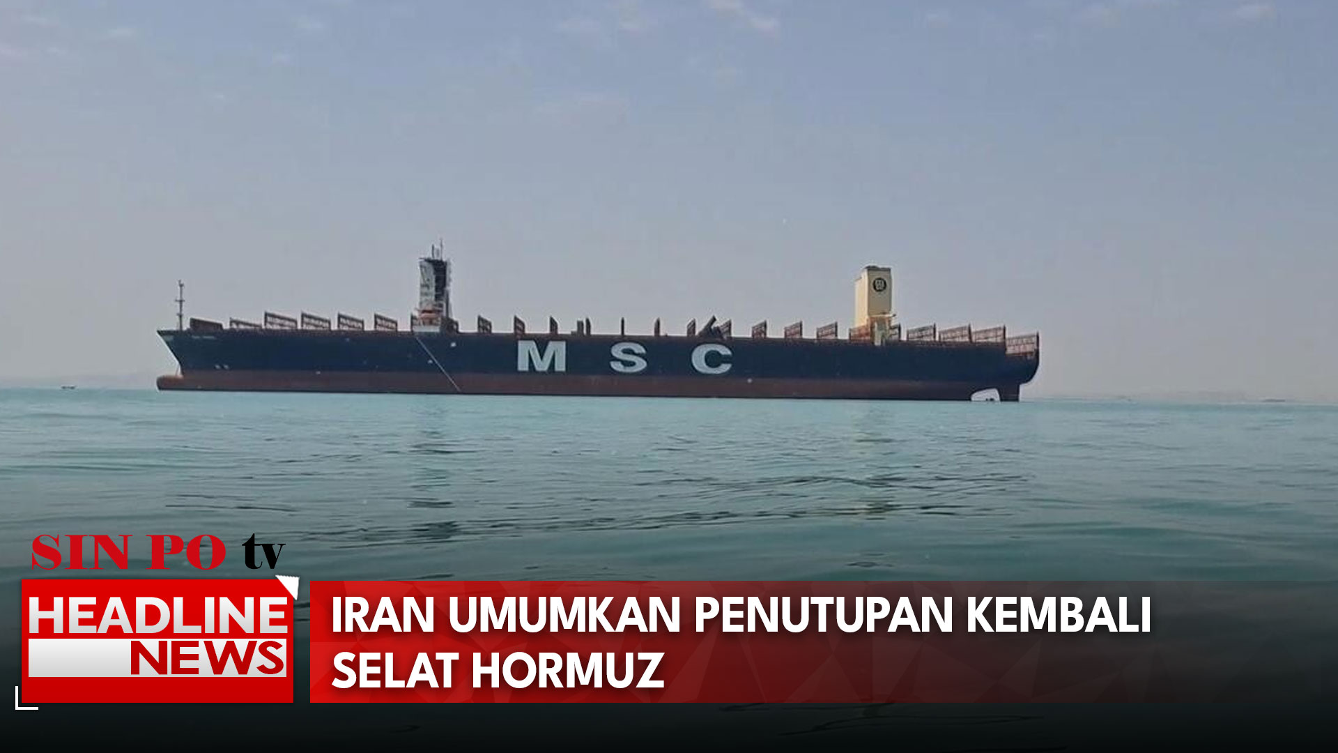 Iran Umumkan Penutupan Kembali Selat Hormuz