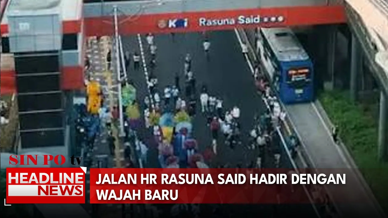 Jalan HR Rasuna Said Hadir Dengan Wajah Baru