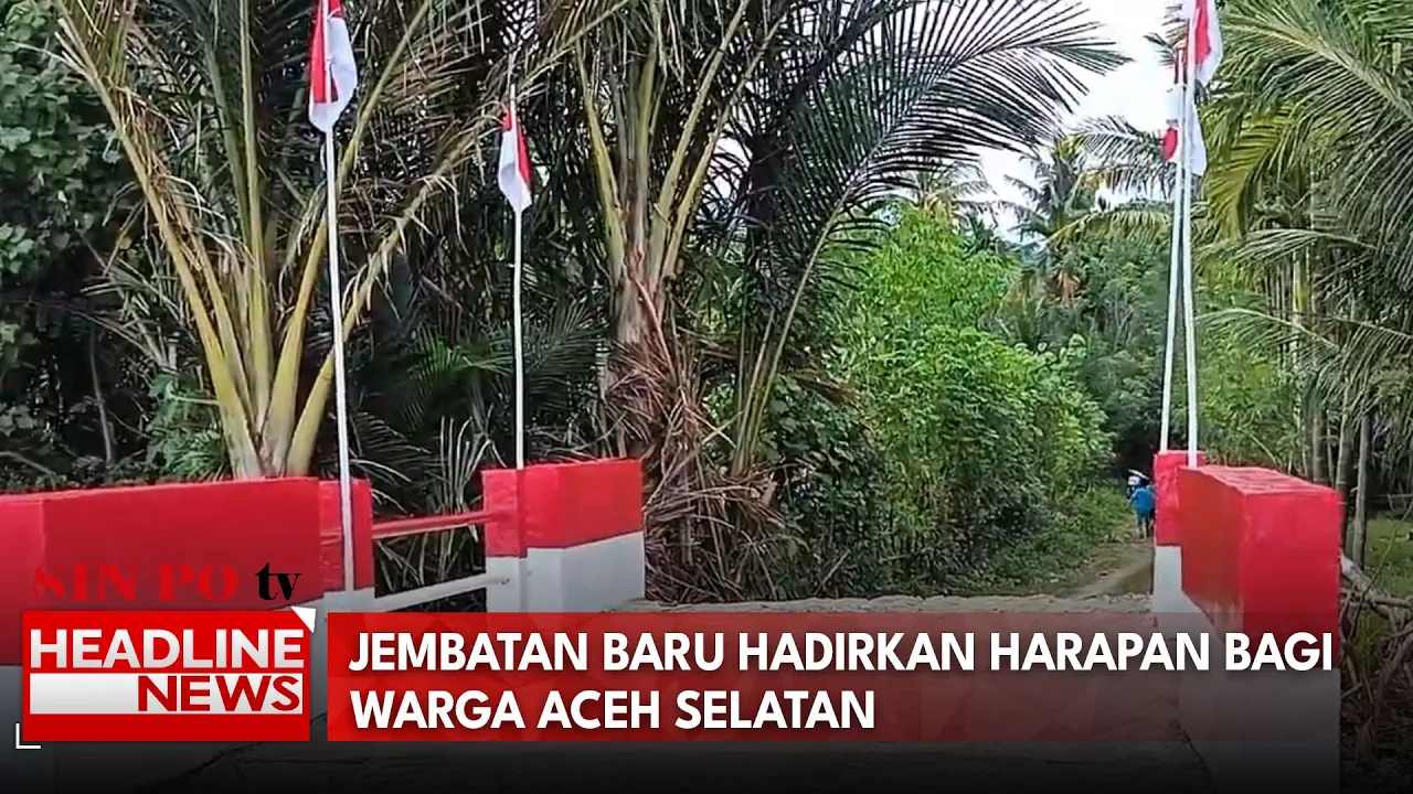 Jembatan Baru Hadirkan Harapan Bagi Warga Aceh Selatan