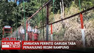 Jembatan Perintis Garuda Taba Penanjung Resmi Rampung