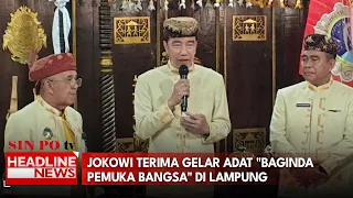 Jokowi Terima Gelar Adat "Baginda Pemuka Bangsa" Di Lampung