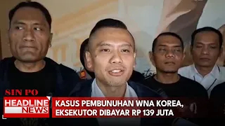 Kasus Pembunuhan Wna Korea, Eksekutor Dibayar Rp 139 Juta