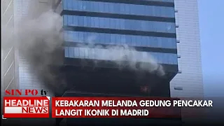 Kebakaran Melanda Gedung Pencakar Langit Ikonik di Madrid