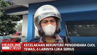 Kecelakaan Beruntun! Pengendara Ojol Tewas, 6 Lainnya Luka Serius