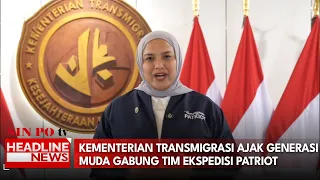 Kementerian Transmigrasi Ajak Generasi Muda Gabung Tim Ekspedisi Patriot