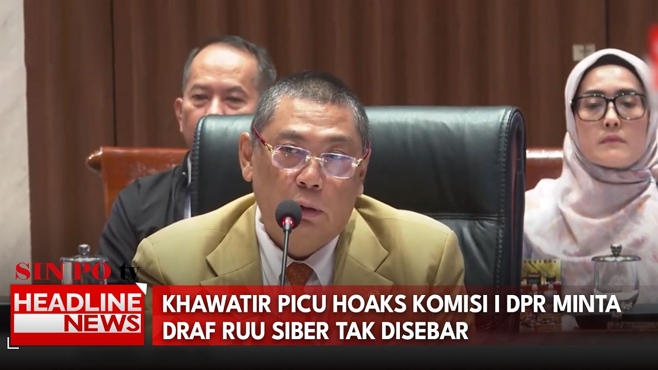 Khawatir Picu Hoaks Komisi I DPR Minta Draf RUU Siber Tak Disebar