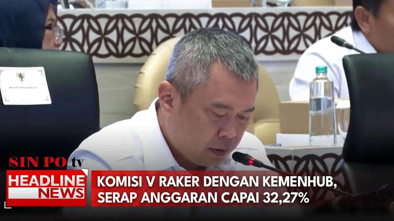 Komisi V Raker Dengan Kemenhub, Serap Anggaran Capai 32,27%