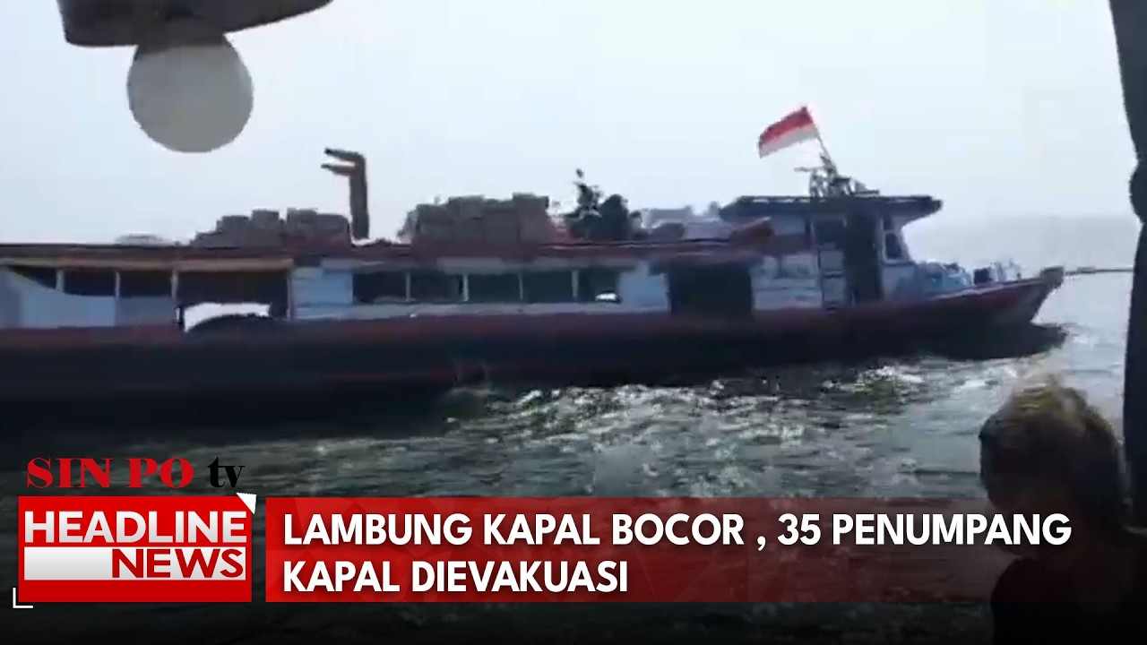 Lambung Kapal Bocor , 35 Penumpang Kapal Dievakuasi