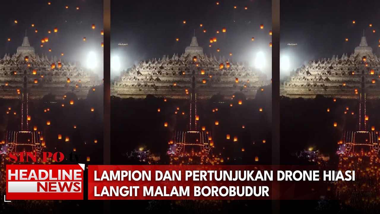 Lampion Dan Pertunjukan Drone Hiasi Langit Malam Borobudur