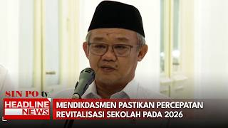Mendikdasmen Pastikan Percepatan Revitalisasi Sekolah Pada 2026
