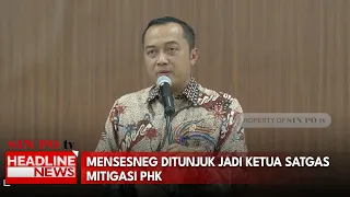 Mensesneg Ditunjuk Jadi Ketua Satgas Mitigasi PHK
