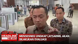 Mensesneg Ungkap Latsarmil Akan Dilakukan Evaluasi