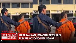 Meresahkan, Pencuri Spesialis Rumah Kosong Ditangkap