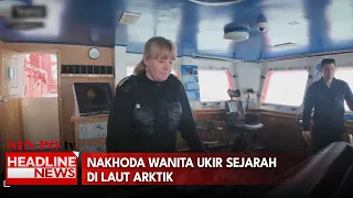 Nakhoda Wanita Ukir Sejarah Di Laut Arktik
