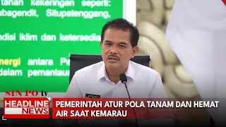 Pemerintah Atur Pola Tanam dan Hemat Air Saat Kemarau