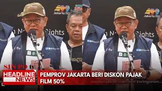 Pemprov Jakarta Beri Diskon Pajak Film 50%
