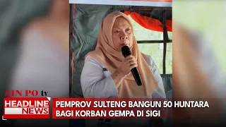 Pemprov Sulteng Bangun 50 Huntara Bagi Korban Gempa Di Sigi