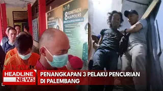 Penangkapan 3 Pelaku Pencurian Di Palembang