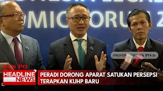 Peradi Dorong Aparat Satukan Persepsi Terapkan Kuhp Baru