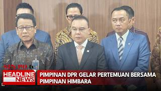 Pimpinan DPR Gelar Pertemuan Bersama Pimpinan Himbara