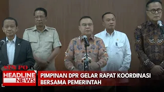 Pimpinan DPR Gelar Rapat Koordinasi Bersama Pemerintah