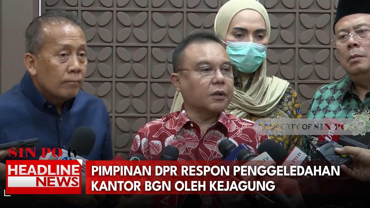 Pimpinan DPR Respon Penggeledahan Kantor BGN Oleh Kejagung