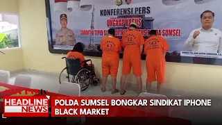 Polda Sumsel Bongkar Sindikat Iphone Black Market