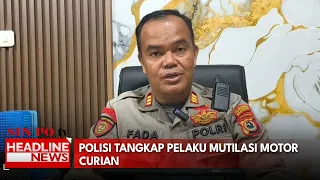 Polisi Tangkap Pelaku Mutilasi Motor Curian