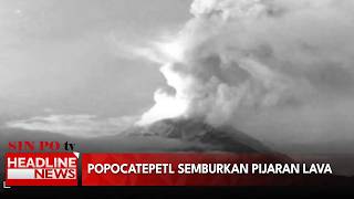 Popocatepetl Semburkan Pijaran Lava
