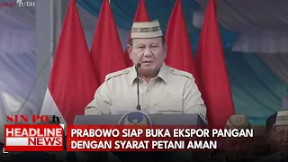 Prabowo Siap Buka Ekspor Pangan Dengan Syarat Petani Aman