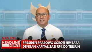 Presiden Prabowo Soroti Himbara Dengan Kapitalisasi Rp1.100 Triliun