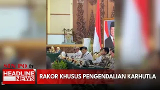 Rakor Khusus Pengendalian Karhutla