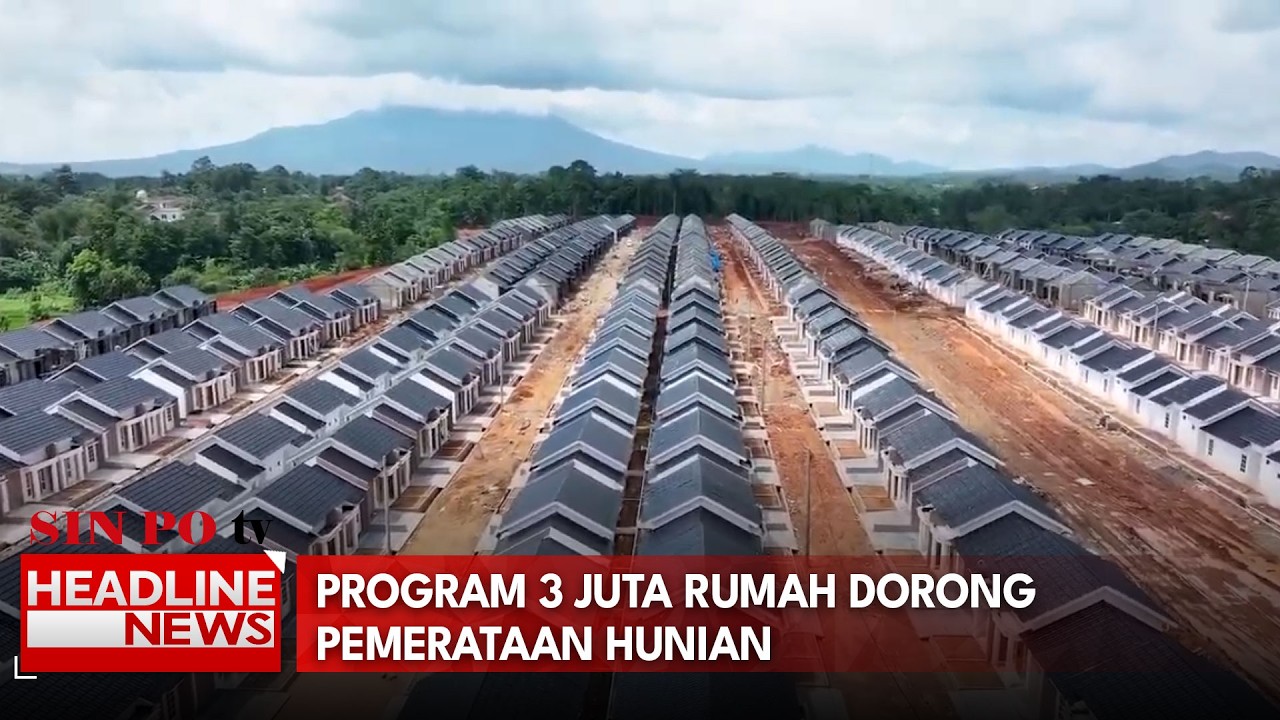 Realisasi Program 3 Juta Rumah Tembus Capai 324.213 Unit
