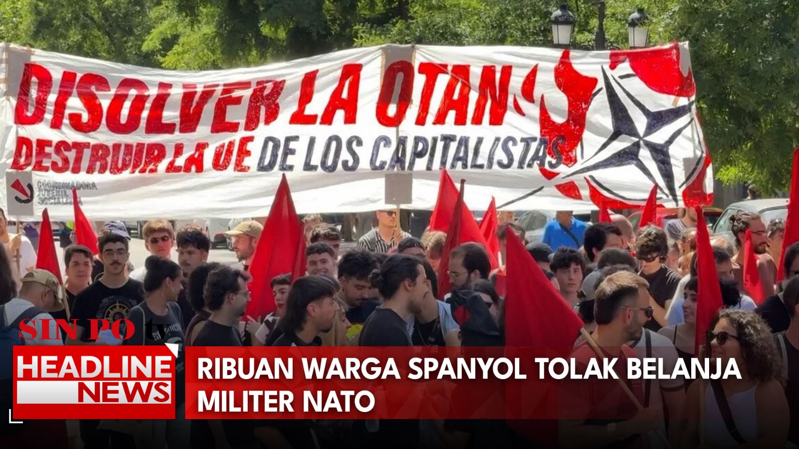 Ribuan Warga Spanyol Tolak Belanja Militer NATO