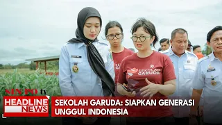Sekolah Garuda: Siapkan Generasi Unggul Indonesia