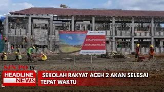 Sekolah Rakyat Aceh 2 Akan Selesai Tepat Waktu