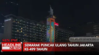 Semarak Puncak Ulang Tahun Jakarta Ke-499 Tahun
