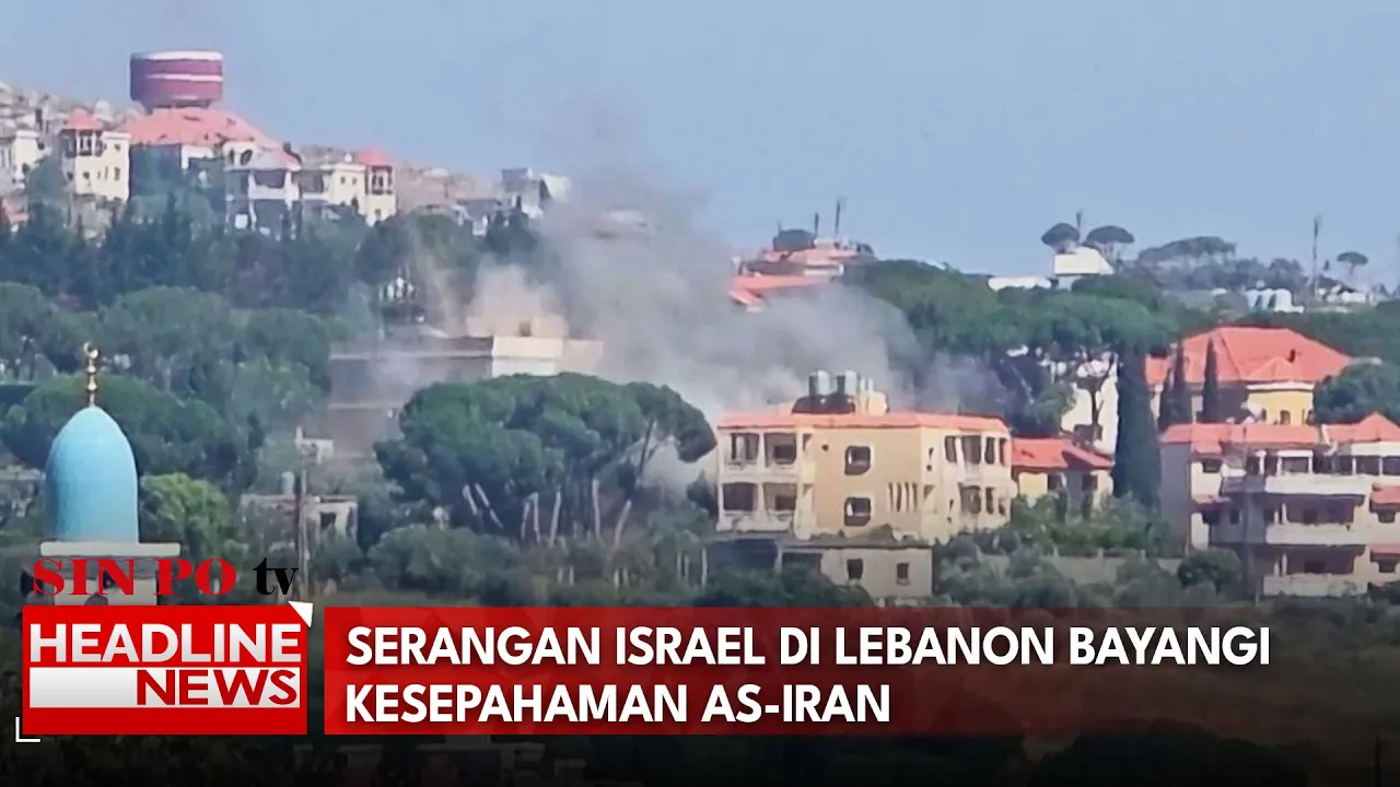Serangan Israel Di Lebanon Bayangi Kesepahaman AS-Iran
