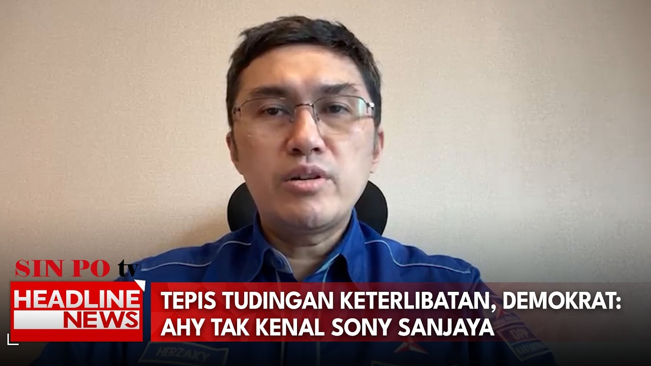 Tepis Tudingan Keterlibatan, Demokrat: AHY Tak Kenal Sony Sanjaya