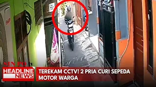 Terekam CCTV! 2 Pria Curi Sepeda Motor Warga