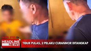 Tidur Pulas, 2 Pelaku Curanmor Ditangkap